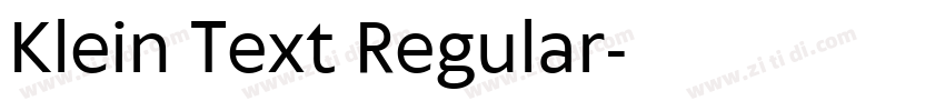 Klein Text Regular字体转换 Klein Text Regular字体转换